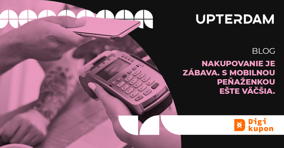 Nakupovanie je zábava. S mobilnou peňaženkou ešte väčšia.