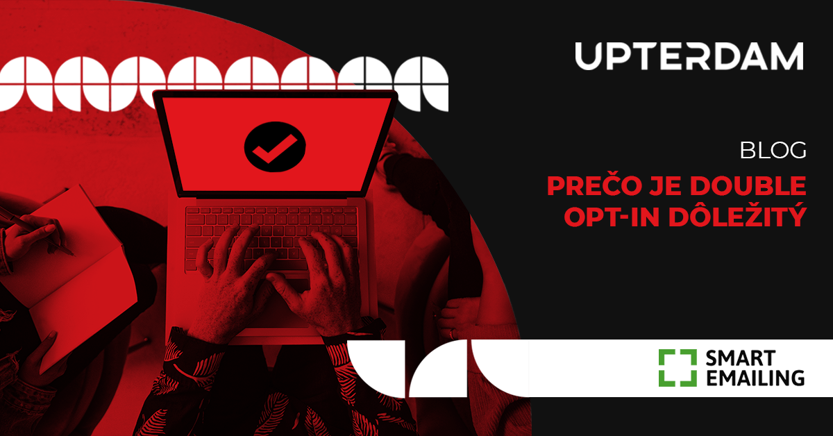Prečo je double opt-in dôležitý